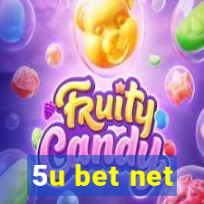 5u bet net